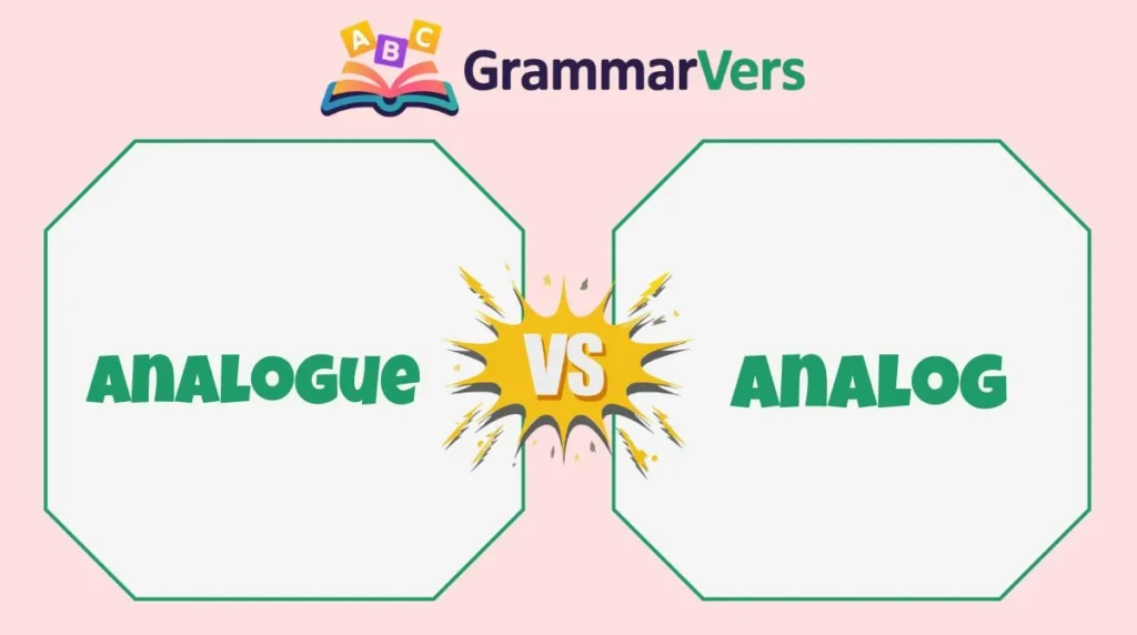 Analog vs Analogue