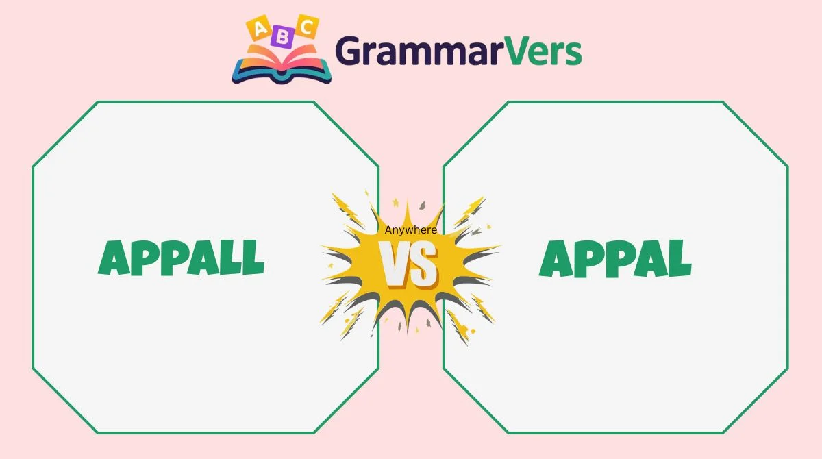 Appal vs Appall