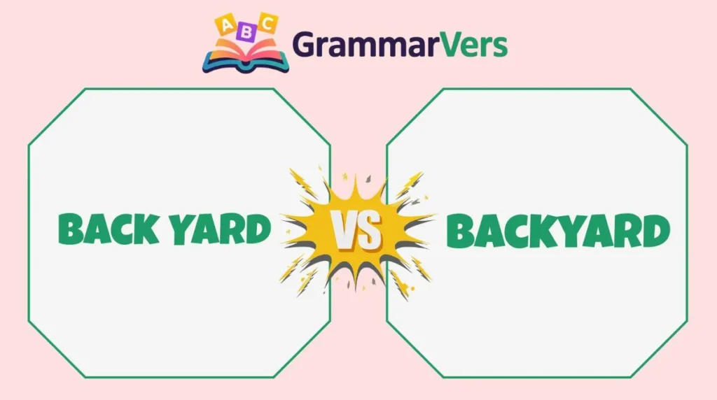 Backyard or Back Yard