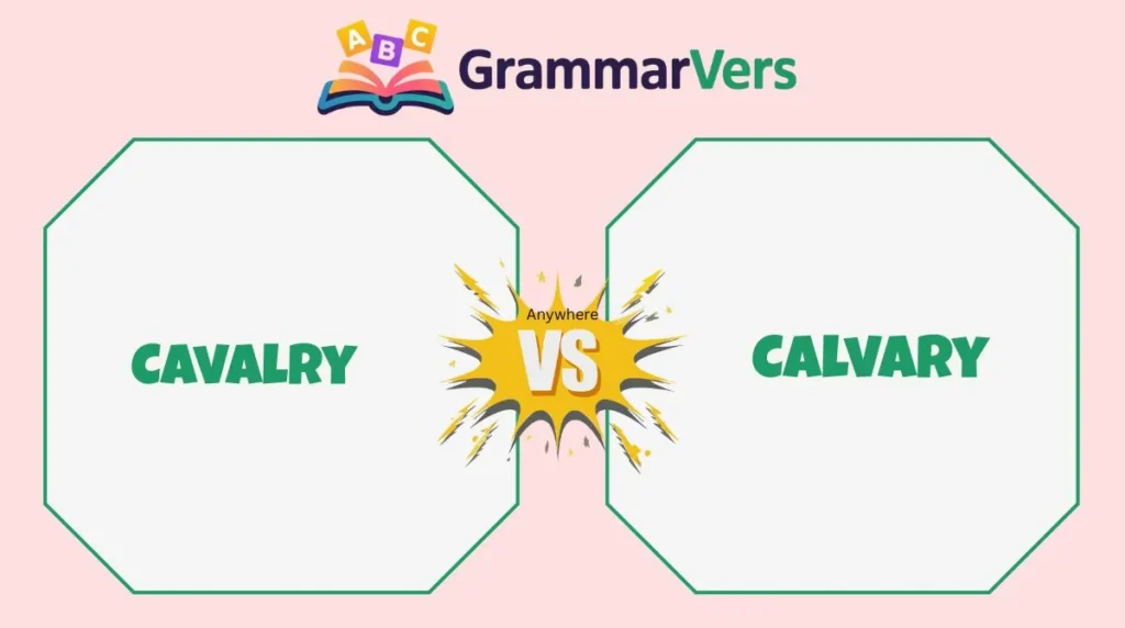 Calvary vs Cavalry