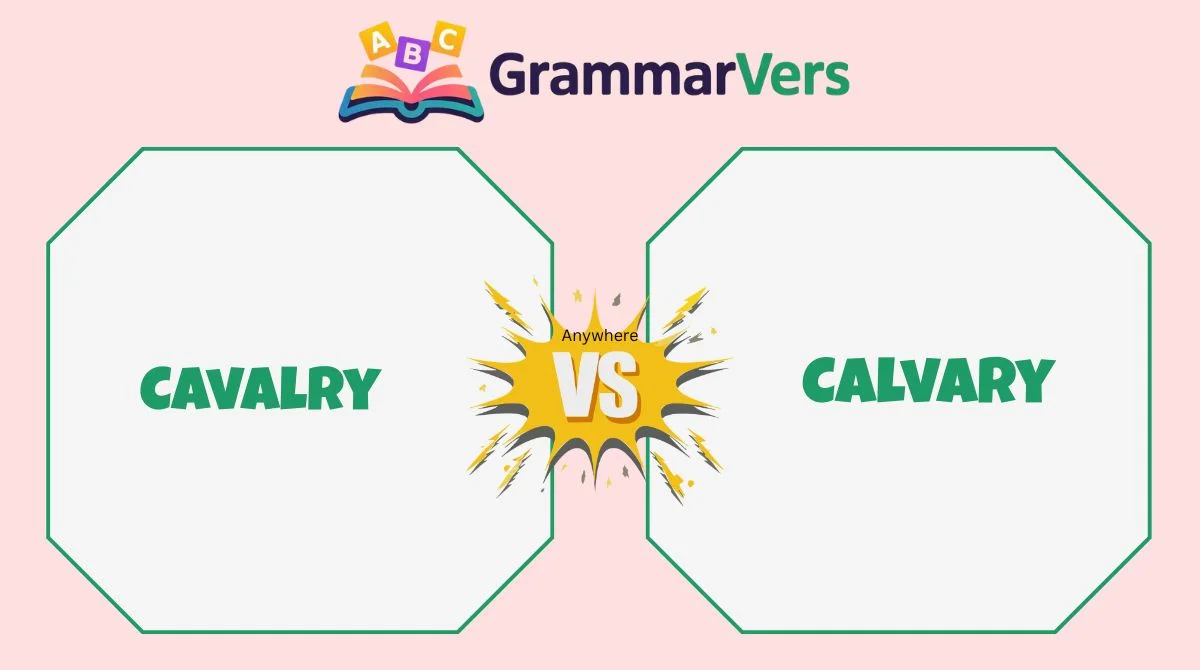 Calvary vs Cavalry