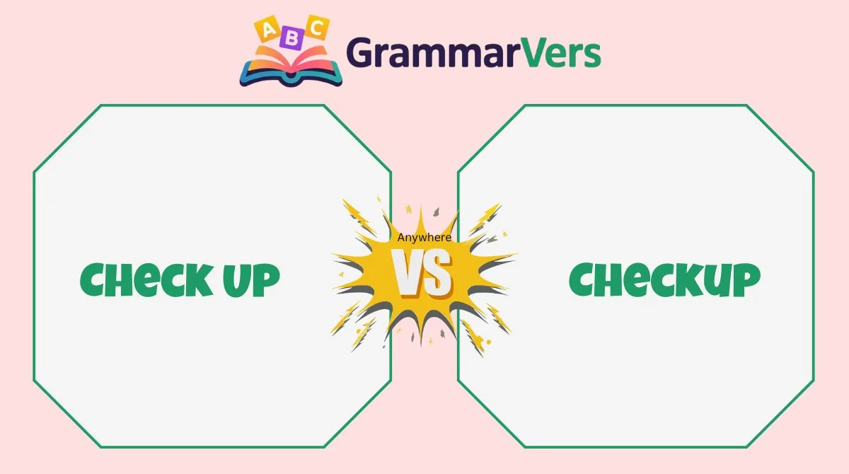 Checkup vs Check Up