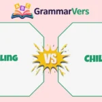 Chillin vs Chilling