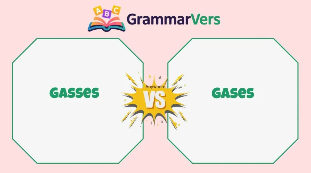Gases vs Gasses