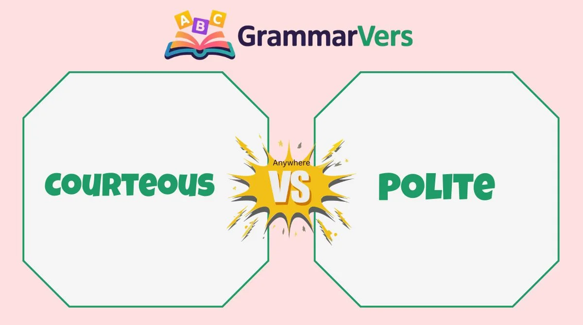 Polite vs Courteous