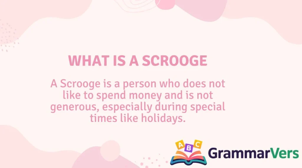 What Is a Scrooge