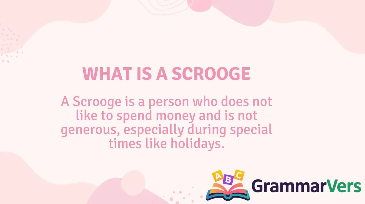 What Is a Scrooge