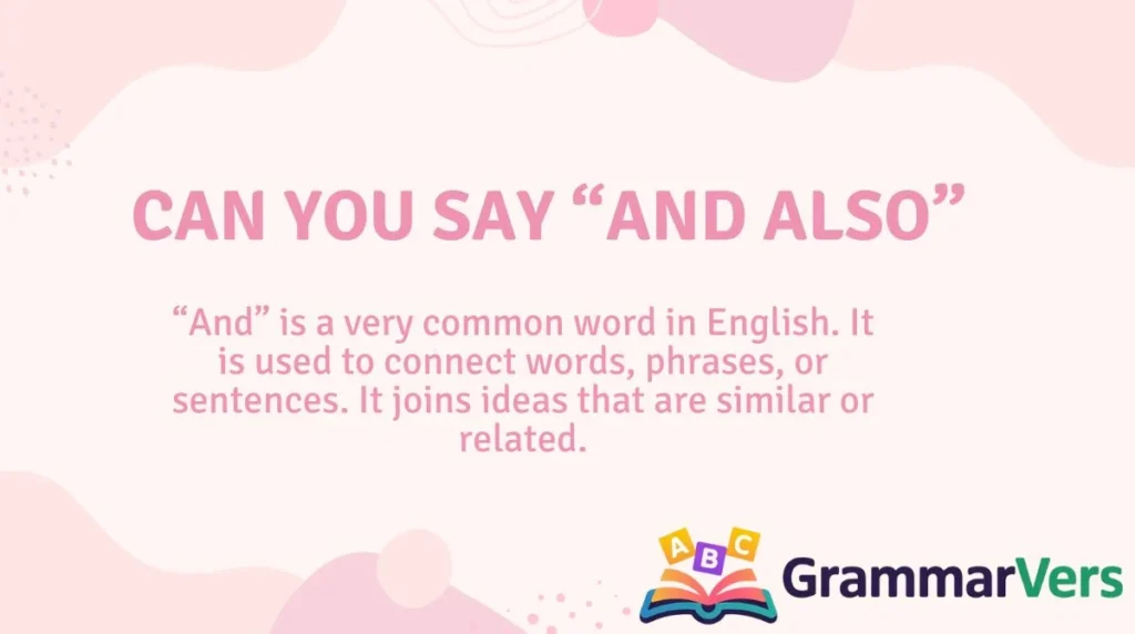 Can You Say “And Also”