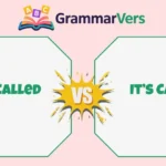 It’s Called vs It Called