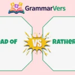 Rather Than or Instead Of